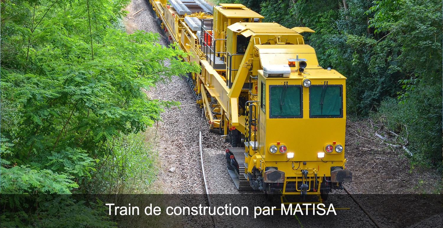 Train de construction par MATISA